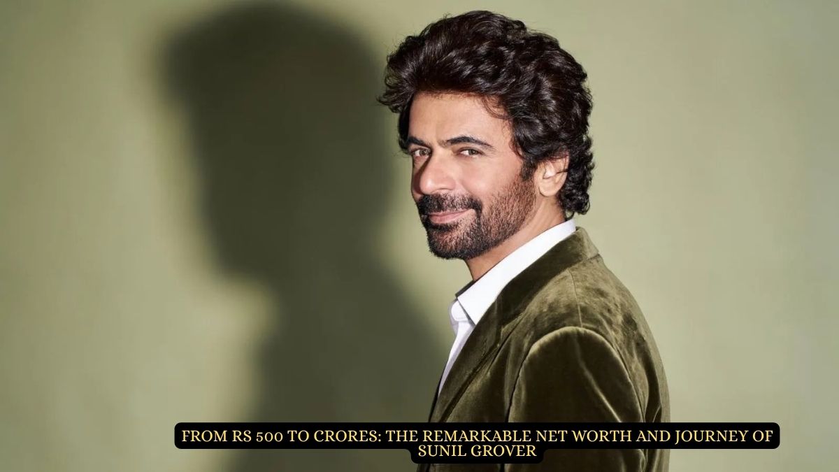 sunil grover net worth
