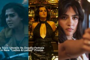 Teaser for Yash's film Toxic introduces female cast members
